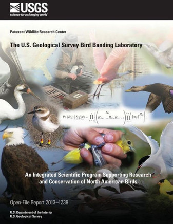 The U.S. Geological Survey Bird Banding Laboratory: An Integrated Scientific Program Supporting Research and Conservation of North American Birds