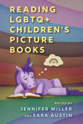 Reading LGBTQ+ Children's Picture Books : 9781496854957