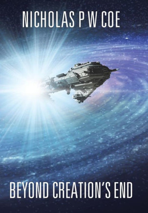Beyond Creation's End : 9781496924919