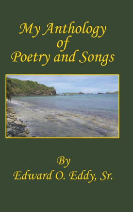 My Anthology of Poetry and Songs : 9781496934994