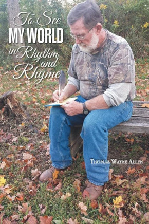 To See My World In Rhythm And Rhyme : 9781496935052