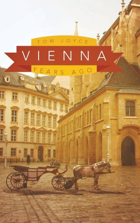 Vienna: Years Ago : 9781496954435