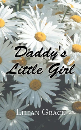 Daddy's Little Girl : 9781496962768