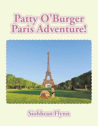 Patty O'Burger Paris Adventure!