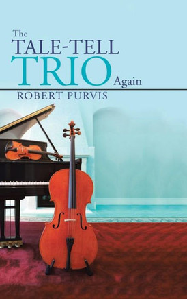The Tale-Tell Trio Again : 9781496993519