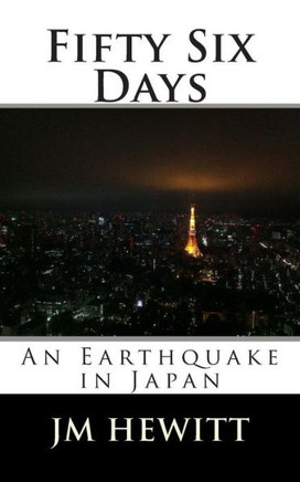 Fifty Six Days: An Earthquake in Japan