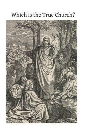 Which is the True Church?