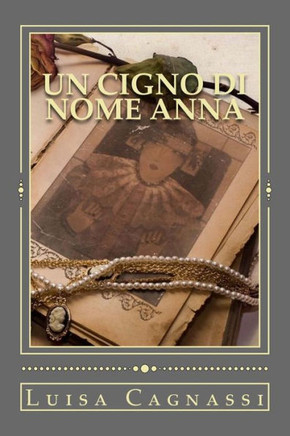 Un cigno di nome anna
