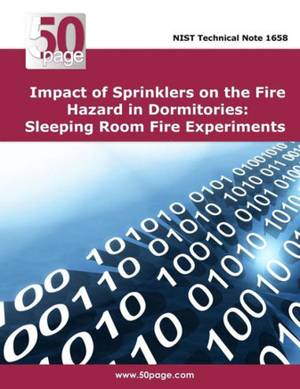 Impact of Sprinklers on the Fire Hazard in Dormitories: Sleeping Room Fire Experiments