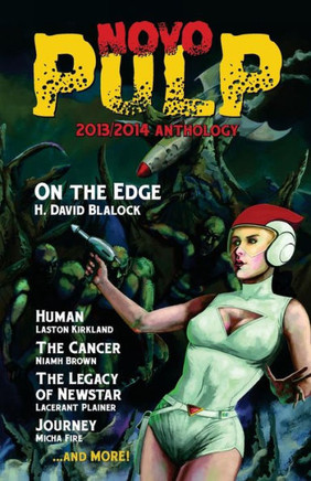 NovoPulp 2013/2014 Anthology: The Speculative Fiction Anthology : 9781497356023