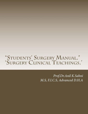 ""Students' Surgery Manual."": 'Surgery Clinical Teachings.'