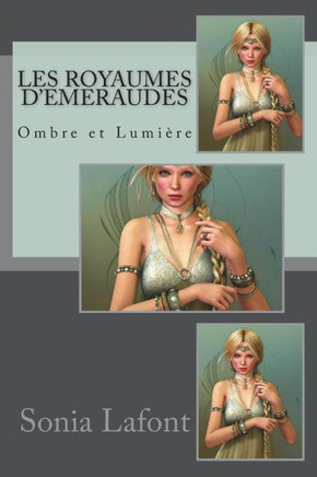 Les Royaumes d'Emeraudes-2: Ombre et Lumiere