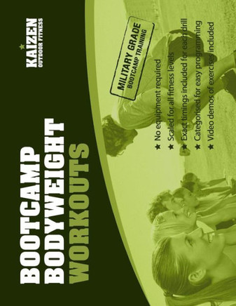 Bootcamp Bodyweight Workouts for Personal Trainers: Start a Fitness Bootcamp Today! 25 All-weather Workouts for Outdoor Fitness Groups. No Equipment R
