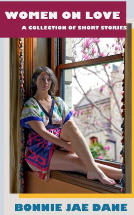 Women on Love: Collection of Short Stories