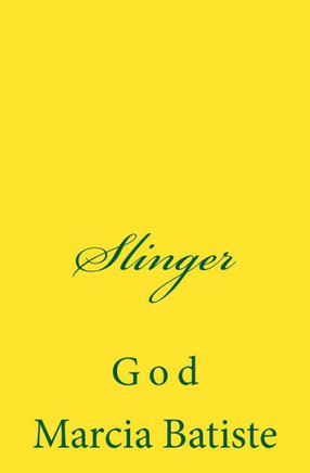 Slinger: God