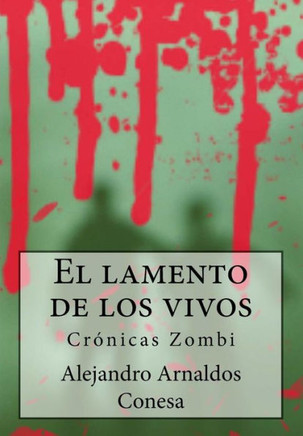 Cranicas Zombi: El lamento de los vivos