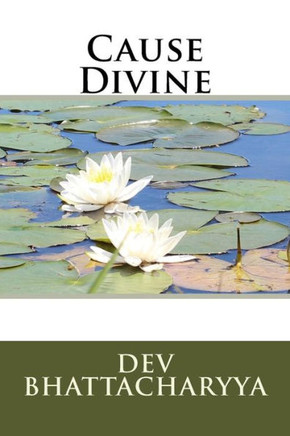 Cause Divine: Brahma Sutra, Veda and Early Vedanta
