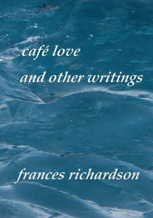 caf??love and other writings