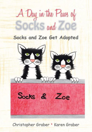 A Day in the Paws of Socks and Zoe: Socks and Zoe Get Adopted