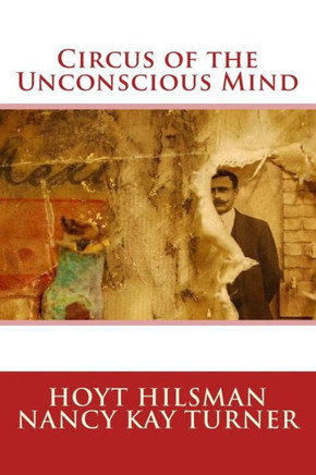 Circus of the Unconscious Mind