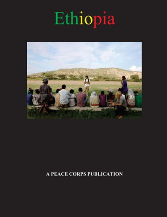Ethiopia in Depth - A Peace Corps Publication