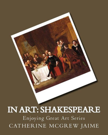 In Art: Shakespeare