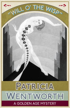 Will O' The Wisp : A Golden Age Mystery