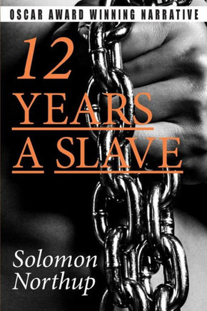 12 Years a Slave : 9781497500327