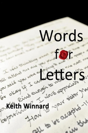 Words for Letters: Writing Personal Letters For Deeper Friendships