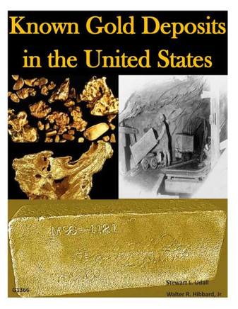 Known Gold Deposits in the United States