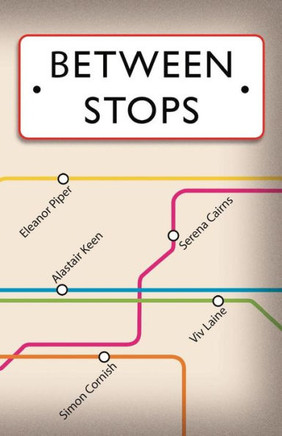Between Stops: Anthology