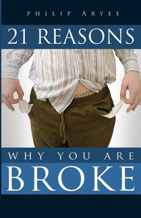 21 Reasons Why You are Broke