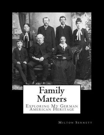 Family Matters: Exploring My German American Heritage