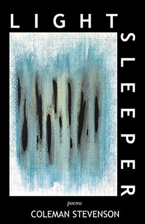 Light Sleeper : Poems