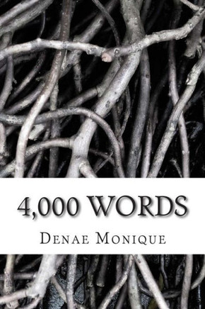 4,000 Words: Volume I
