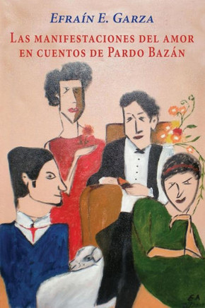 Las manifestaciones del amor en cuentos de Pardo Bazan