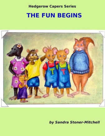 The Fun Begins