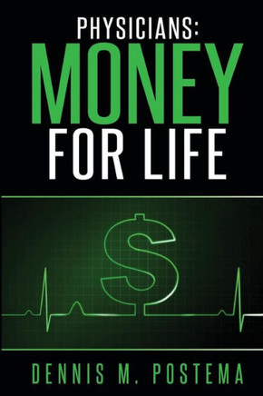Physicians: Money For Life