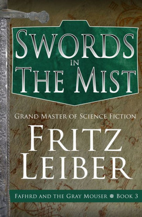 Swords in the Mist Swords in the Mist