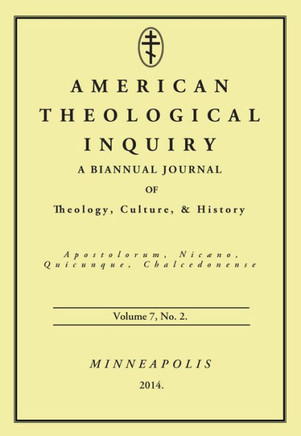 American Theological Inquiry, Volume Seven, Issue Two