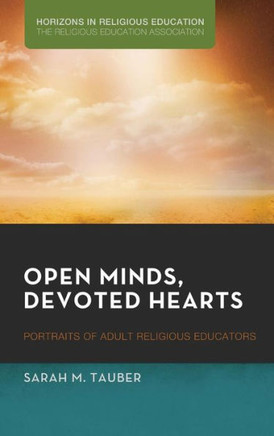 Open Minds, Devoted Hearts : 9781498218788