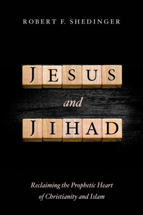 Jesus and Jihad : 9781498220217