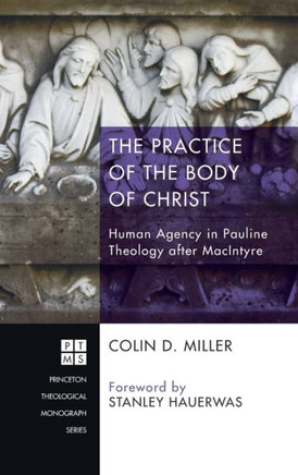 The Practice of the Body of Christ