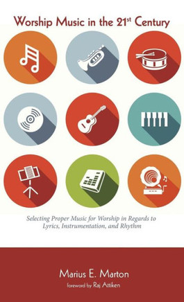 Worship Music in the 21st Century : 9781498231060