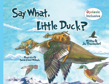Say What, Little Duck? - Paperback - 9781643729824