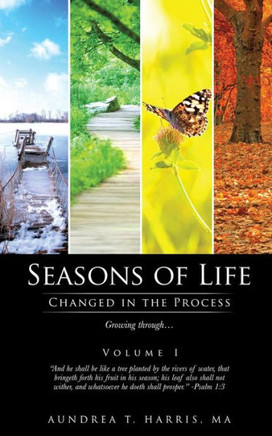 Seasons of Life: Changed in the Process