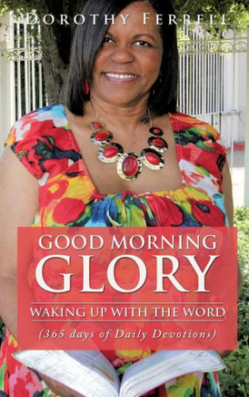 Good Morning Glory : 9781498413886