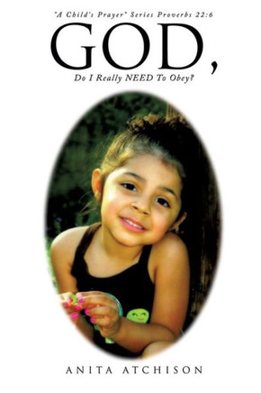 ""A Child's Prayer"" Series Proverbs 22: 6