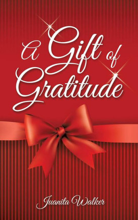 A Gift of Gratitude : 9781498414487