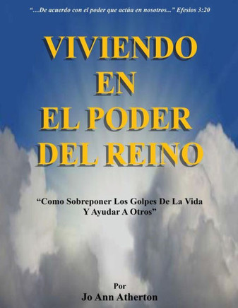 Viviendo En El Poder del Reino